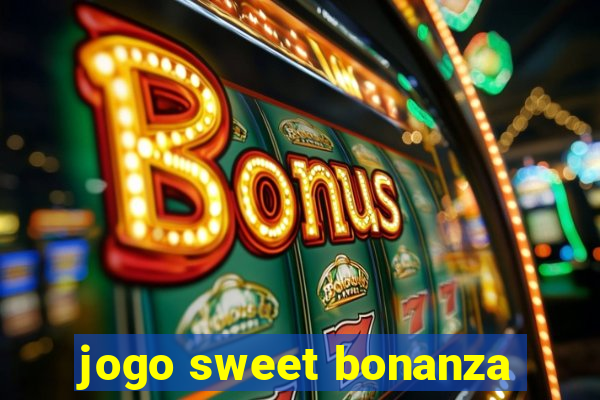 jogo sweet bonanza